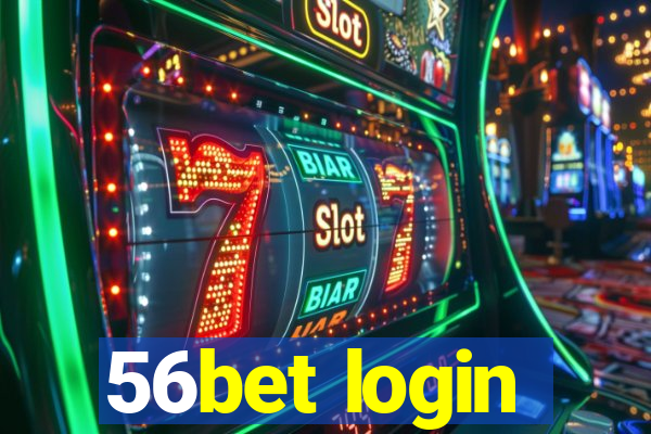 56bet login